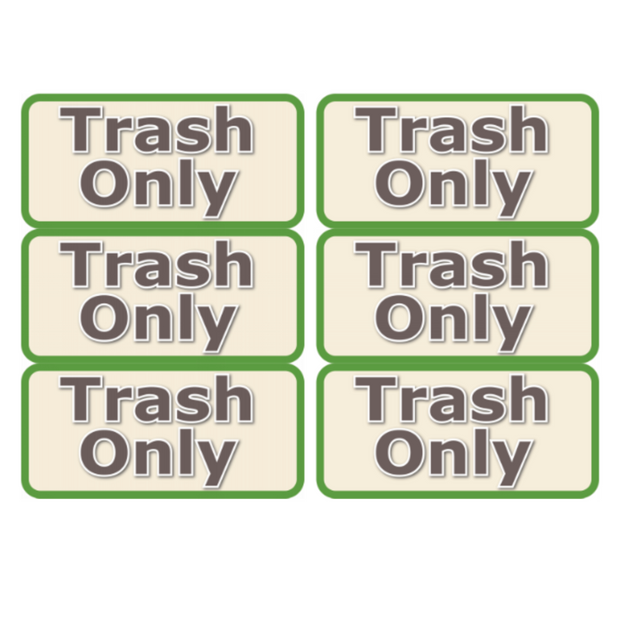 Trash Only Signs
