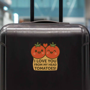 I Love You From My Head Tomatoes Pun Decal - My Wonderful Walls