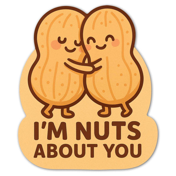 I'm Nuts About You Peanut Pun Decal - My Wonderful Walls