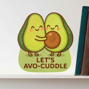 Let’s Avo - Cuddle Avocado Pun Decal - My Wonderful Walls