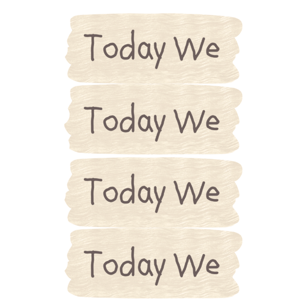 Today We Signs - Set of 4 (CORPORATE ONLY) - My Wonderful Walls